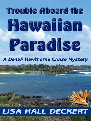 cover image of Trouble Aboard the Hawaiian Paradise